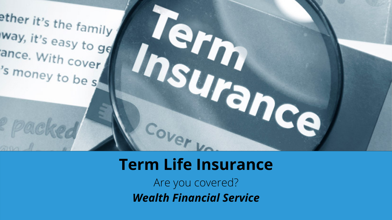 Term Life Insurance Blog #1